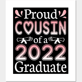 Proud Cousin Of A 2022 Graduate Senior Class Of School Day Posters and Art